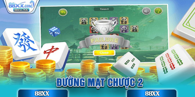 Các thuật ngữ và tính năng quan trọng trong Đường Mạt Chược 2